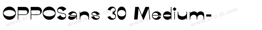 OPPOSans 30 Medium字体转换